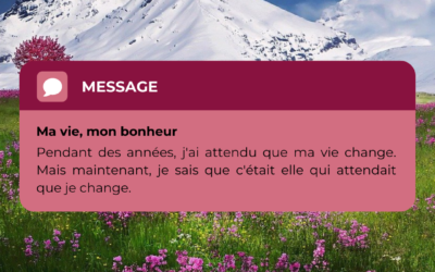 Ma vie, mon bonheur